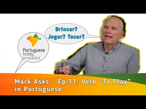 MARK ASKS - Ep. 11: Verb "To Play" in Portuguese