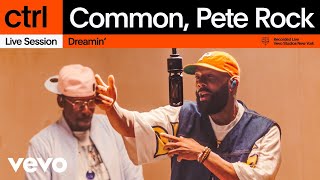 Common, Pete Rock - Dreamin' (Live Session) | Vevo ctrl