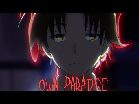 「Own paradise」|  AYANOKOJI🔥🛐 「 EDIT/AMV」