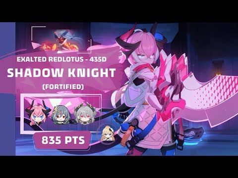 Honkai Impact 3: Exalted RL Shadow Knight - Fortified (435D) 835 pts - FT HoS [S3] TA [SS] BD 3*