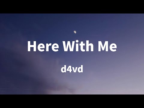 d4vd - Here With Me (Lyrics)