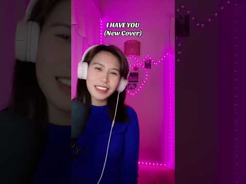 I HAVE YOU - NEW COVER