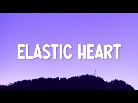 Sia - Elastic Heart (Lyrics)