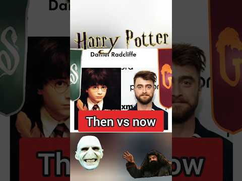 Harry Potter Cast, then vs now! #harrypotter #hp #cast #thenandnow #netflix #films #fyp ##shorts #fy