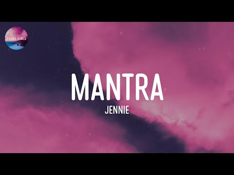 JENNIE - Mantra (Lyrics)