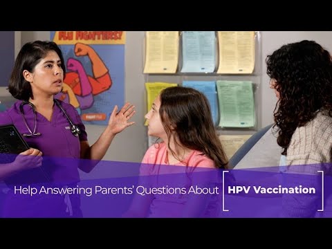 Answering Parents’ Questions About HPV Vaccination: How to Use These Videos in Your Practice