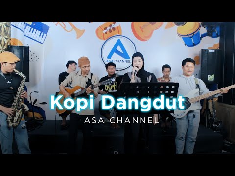 Kopi Dangdut - Fahmi Shahab || Live Cover  Asachannel feat Salsa Ranum Music