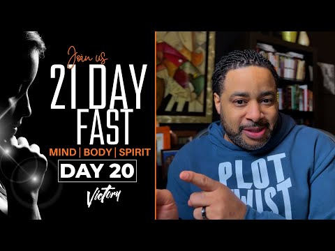 DayA 20 | 21 Day Fast | Pastor Smokie Norful