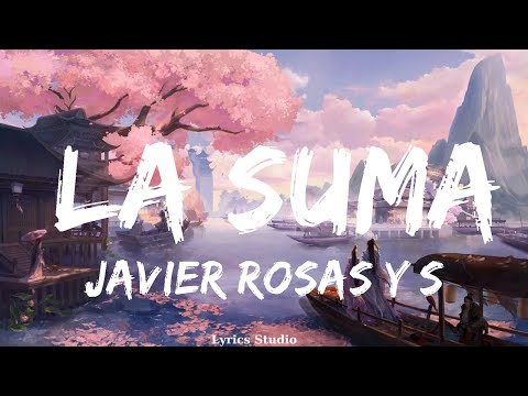 Javier Rosas Y Su Artillería Pesada, Lupe Borbon Y Su Blindaje 7 - La Suma  || Music Parsons