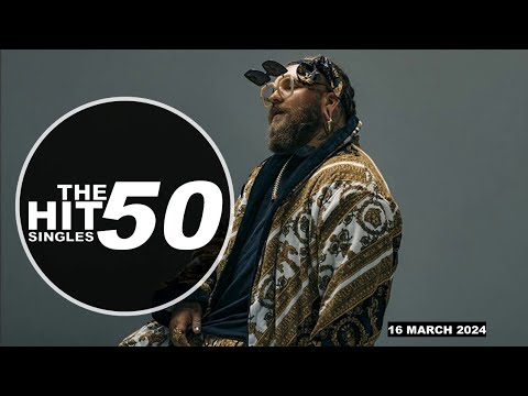 The Hit 50 | Top 50 Songs Of The Week | March 16th, 2024