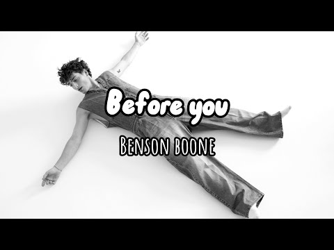 Benson Boone - Before you [lyrics]