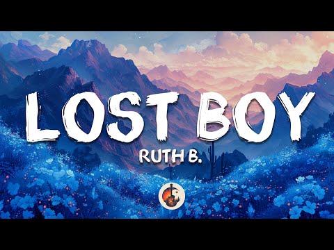 Ruth B. - Lost Boy (Lyrics)