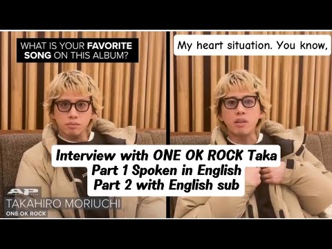 ONE OK ROCK Interview with Taka [Part 1: Tropical Therapy] [Part 2: This Can't Be Us] English sub.