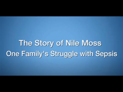 The Story of Nile Moss: One Family’s Struggle with Sepsis