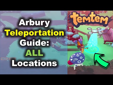 TEMTEM Arbury Teleportation Guide - How to find ALL the fast travel points in Arbury