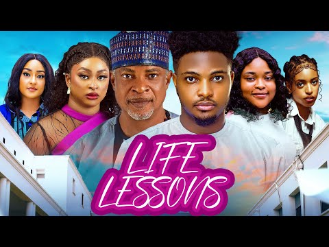 LIFE LESSONS FULL MOVIE - ETINOSA IDEMUDIA, ENITAN OLUWOLE, IVIE NAOMI Latest Full Nigerian Movie