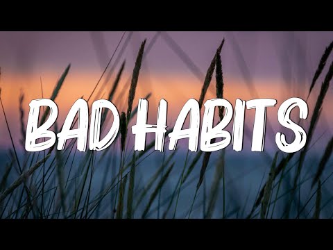 Bad Habits - Ed Sheeran (Lyrics) || Imagine Dragons, Gym Class Heroes (MixLyrics)