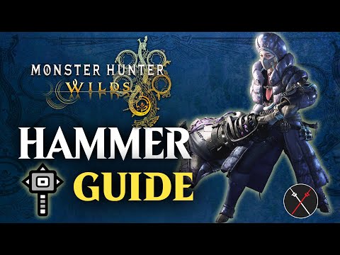 Monster Hunter Wilds Hammer Guide - Combos & Changes in MHWilds