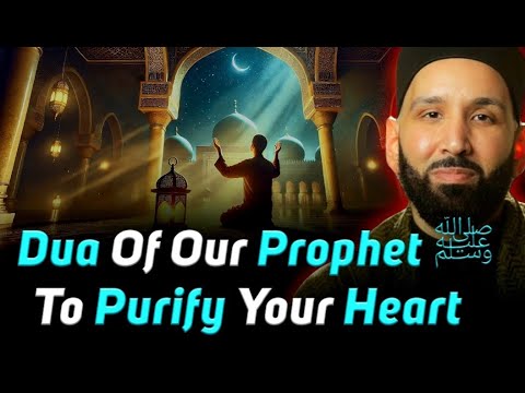 A Powerful Dua to Purify Your Heart Before Ramadan 2025 | Omar Suleiman | Islam Guides