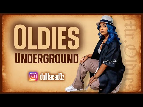 OLDIES | UNDERGROUND