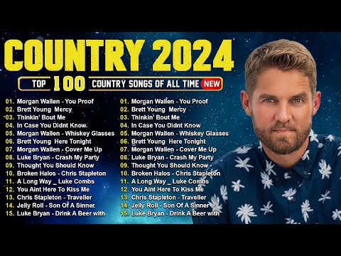 Brett Young, Luke Combs, Morgan Wallen, Kane Brown, Luke Bryan 🤠 Country Music Playlist 2024