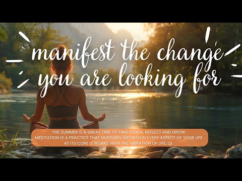 Manifest the Change You Are Looking For In Your Life by Working With Qi the Vibration of Life #qi