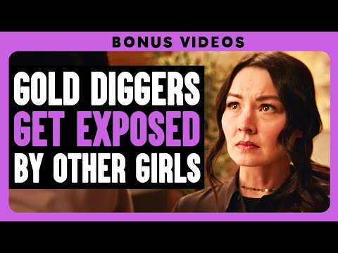 GOLD DIGGERS Get Exposed By Other Girls | Dhar Mann Bonus Compilations