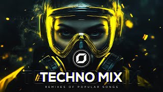 TECHNO MIX 2025 💣 Remixes Of Popular Songs 💣 Only Techno Bangers