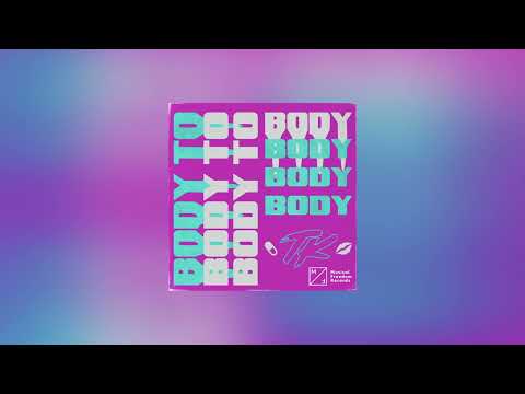 TELYKAST - Body To Body (Official Audio)