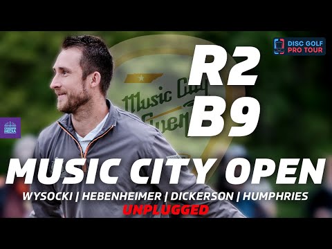 2024 Music City Open | R2B9 | Wysocki, Hebenheimer, Dickerson, Humphries | UNPLUGGED