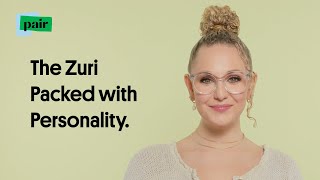 Trying on The Zuri | Pair Eyewear