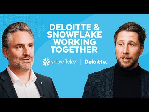 Deloitte And Snowflake Provide Differentiating Customer Experiences With The AI Data Platform