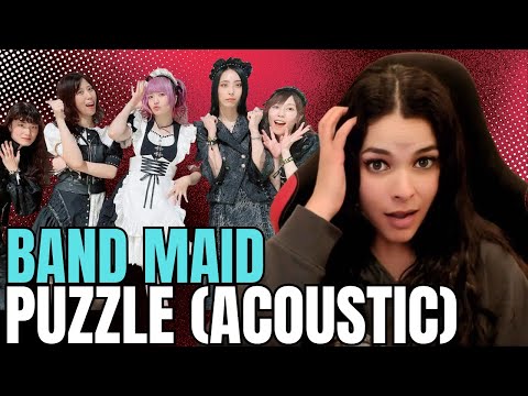 🎵 'Puzzle' Acoustic by BAND-MAID – First Time Reaction! Did Not Expect This! 😲