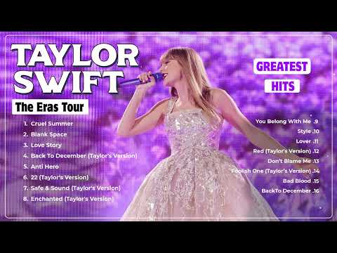 TAYLOR SWIFT  THE ERAS TOUR Concert 🎵 Best Summer Songs Full Album