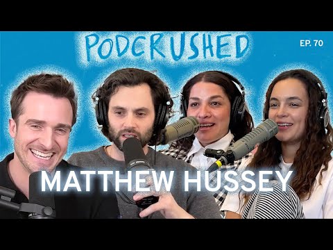 Love Life with Matthew Hussey | Podcrushed | Ep 70