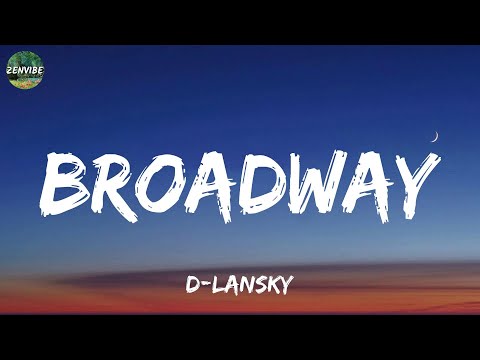 D-Lansky - Broadway (Lyrics)