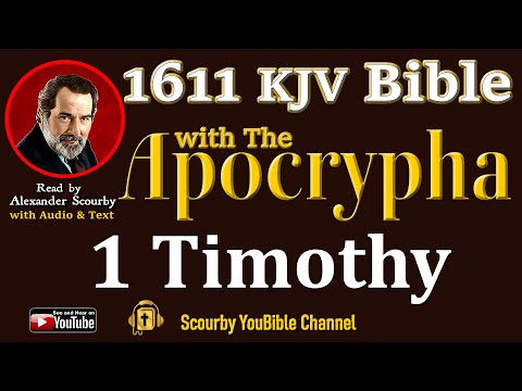 68 ~ New | 1 TIMOTHY KJV  | Audio and Text | by Alexander Scourby | God is Love and Truth.