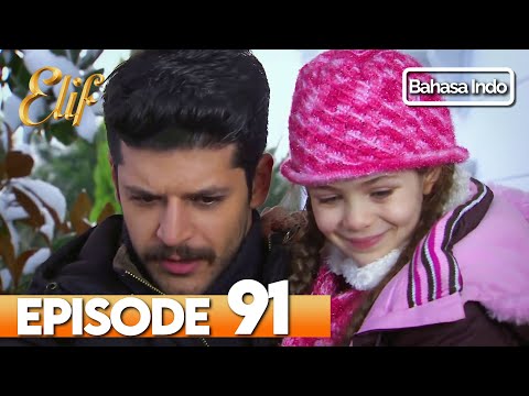 Elif Episode 91 | Indonesian Dubbed