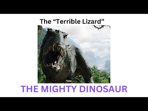 The Terrible Lizards : The Rise and Fall of the Mighty Dinosaurs ! #longformcontent