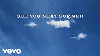 Brian Kelley - See You Next Summer (Lyric Video)