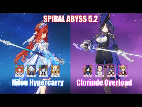 C0 Nilou Hypercarry & C0 Clorinde Overload | Spiral Abyss 5.2 | Genshin Impact