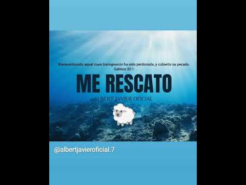 Alabanza Me Rescató @Albertjavieroficial adoración♬🌐Me Rescató salmo 32:1🌁💒🐑💨