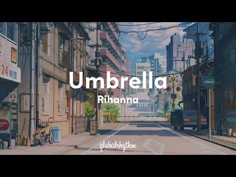 Rihanna ft. JAY-Z - Umbrella (Lyrics)☂️