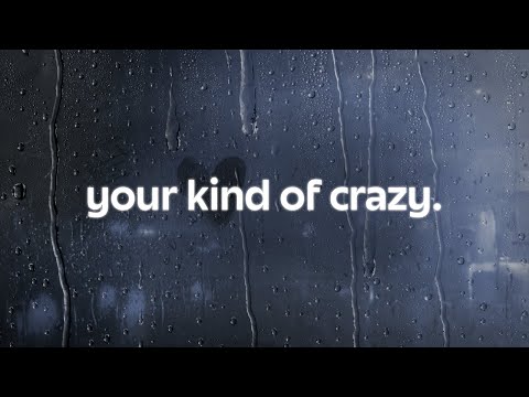 teddy swims - your kind of crazy (lyrics)