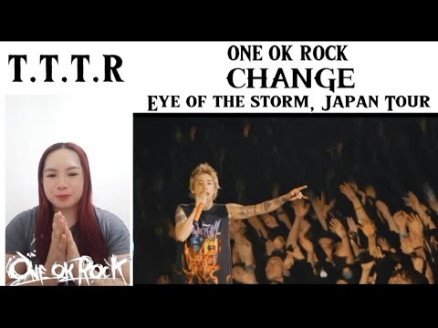 ONE OK ROCK [Change] Eye of the Storm, Japan Tour -Reactions-