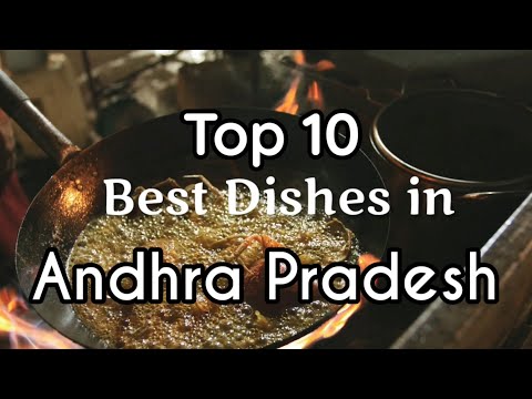 Top 10 Best Foods in Andhra Pradesh