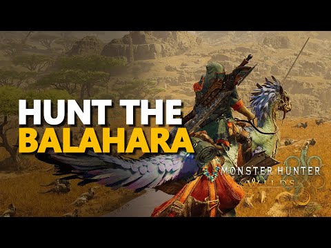 Hunt the Balahara Monster Hunter Wilds