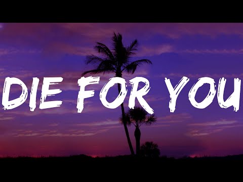 Die For You - The Weeknd (Lyrics) Troye Sivan, Miguel, ZAYN