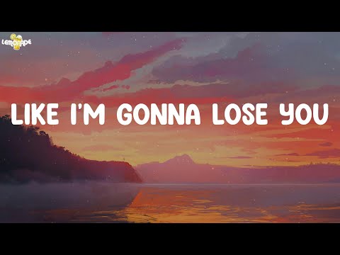 Like I'm Gonna Lose You (Lyrics) | It's You, Angel Baby, Someone You Loved,..(Cover)