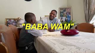 Sponchmakhekhe & BosPianii Baba Wam